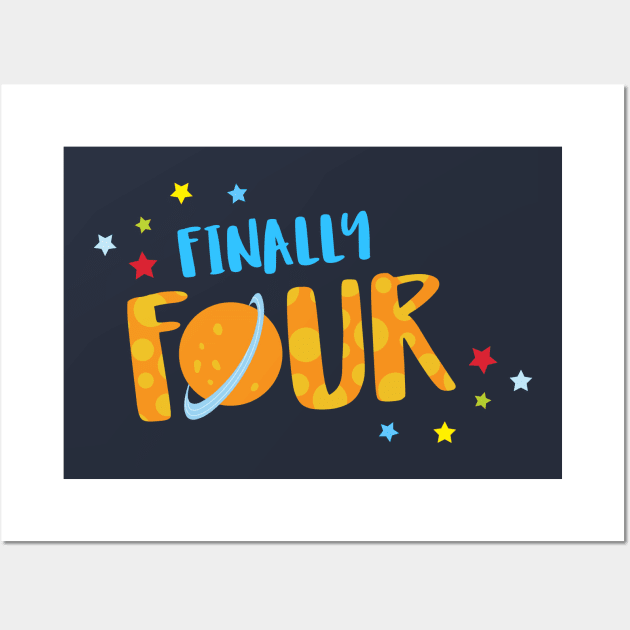 Finally Four Year Old Boy Birthday Wall Art by ThreadsMonkey